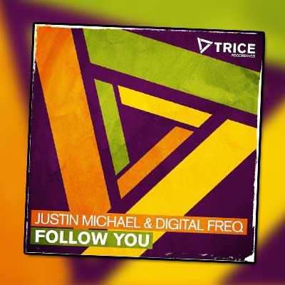 Justin Michael & Digital Freq – Follow You [March 24th]